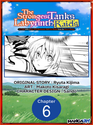 cover image of A Tank with a Rare 9999 Resistance Skill Got Kicked from the Hero's Party, Chapter 6